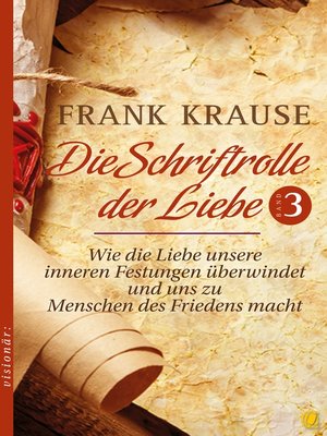 cover image of Die Schriftrolle der Liebe (Band 3)